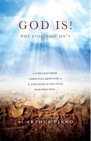 GOD IS! Why Evolution Isn't